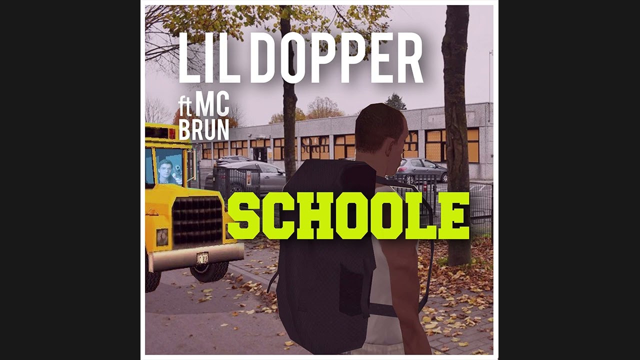 LIL DOPPER ft MC BRUN - SCHOOLE