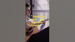 🎵Masih Ada Waktu🎵pop indonesia romantis 🎵