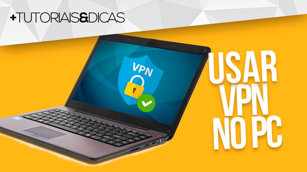 VPN grátis para PC/Laptop