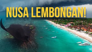 Exploring Nusa Lembongan In 48 Hours - This Island Is Amazing!