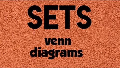 sets venn diagrams  (disjoint sets,difference of sets,laws of sets)