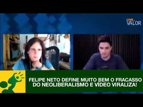 Felipe Neto define bem o fracasso do Neoliberalismo e vídeo VIRALIZA!