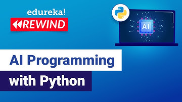 AI Programming with Python | Python for Artificial Intelligence | Edureka | DL Rewind-1