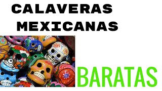 Donde Comprar Calaveras Mexicanas En España 2020