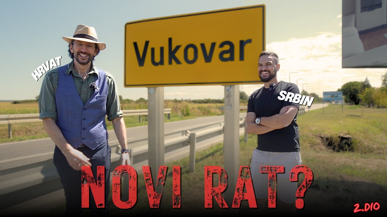 DOLAZI NOVI RAT? - Hrvat i Srbin u Vukovaru (2. dio)