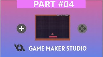 Bouncing Ball Game Using GAME MAKER STUDIO : 2 | Game Development | Setting up Racket   | Part 04