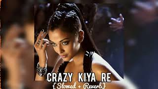Download Lagu Crazy Kiya Re -  Sunidhi Chauhan {Slowed + Reverb} |Drowning Vibes MP3