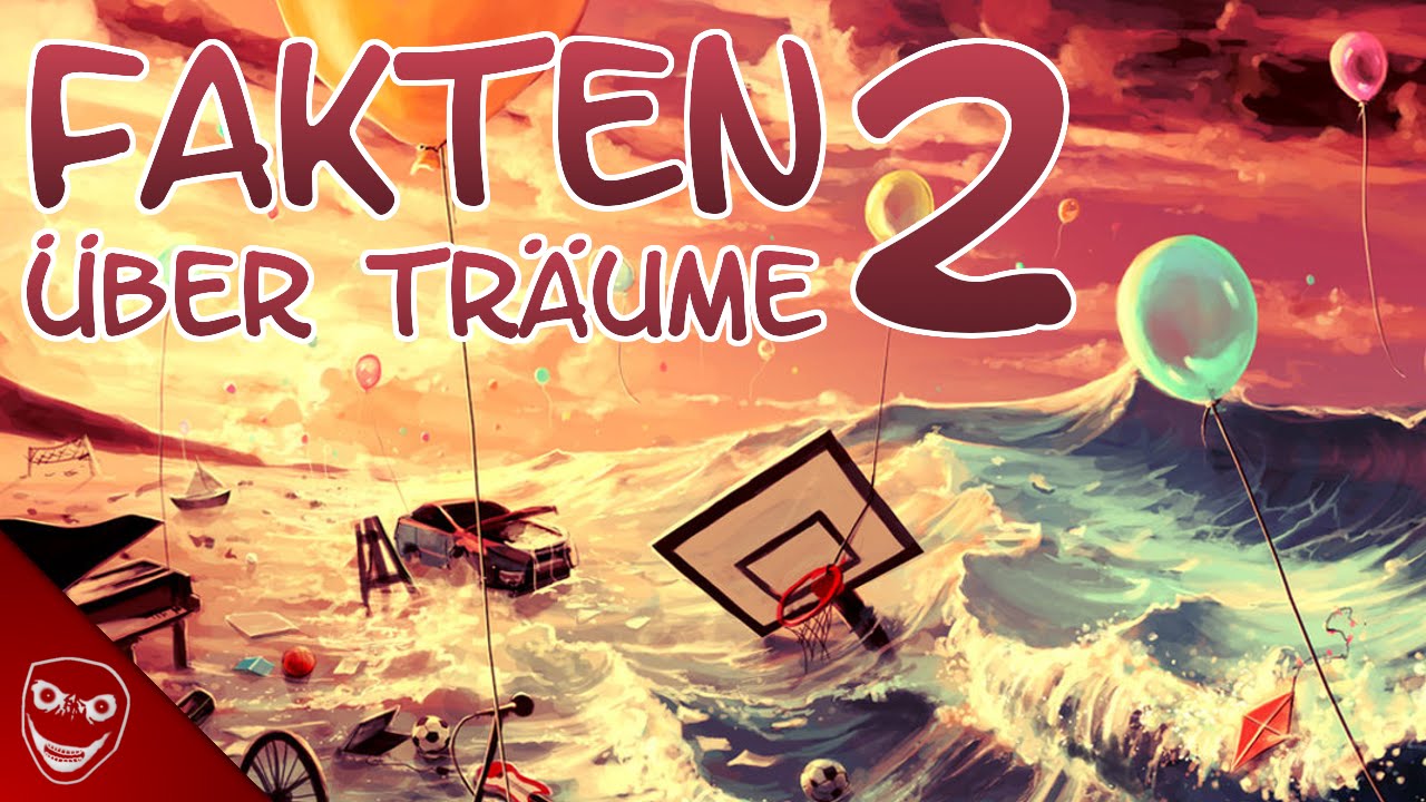 Fakten über Träume [Part 2]