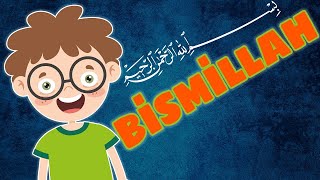 BISMILLAH SONG- Muslim Songs For Kids - Islamic Children's Songs