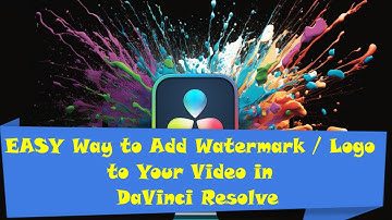 EASY Way to Add Watermark or  logo to Your Video in DaVinci Resolve
