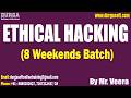 ETHICAL HACKING (8 Weekends Batch) tutorials || by Mr. Veera On 08-02-2026 @9AM (IST)