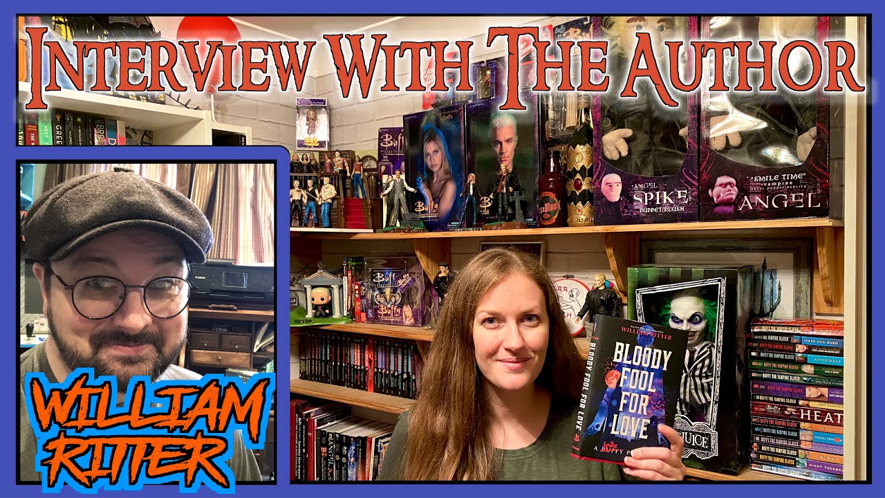 WILLIAM RITTER Author Interview BLOODY FOOL FOR LOVE Spike Prequel william-ritter-author-interview-bloody-fool-for-love-spike-prequel
