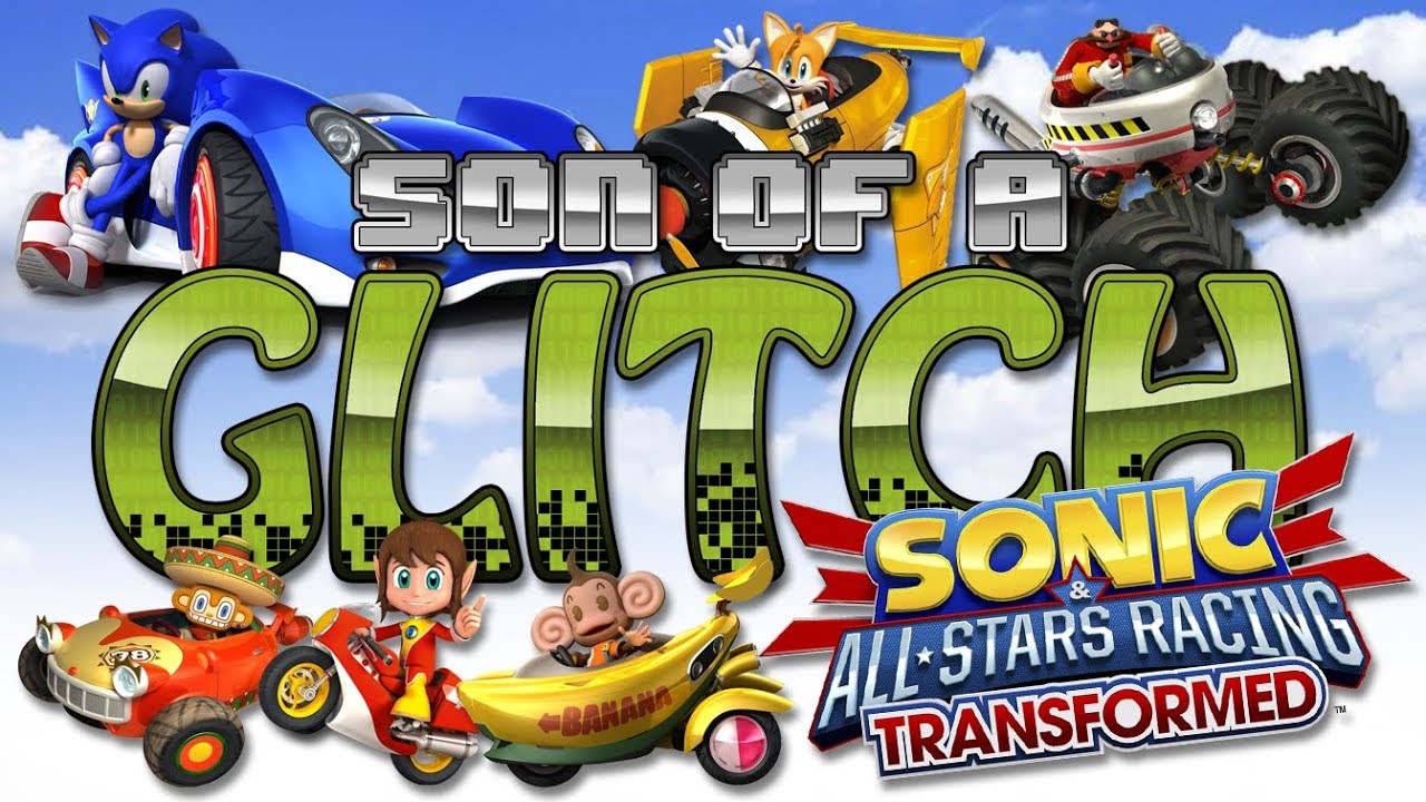 Sonic & All-Stars Racing: Трансформированные глюки — Сын глюка — Эпизод 89