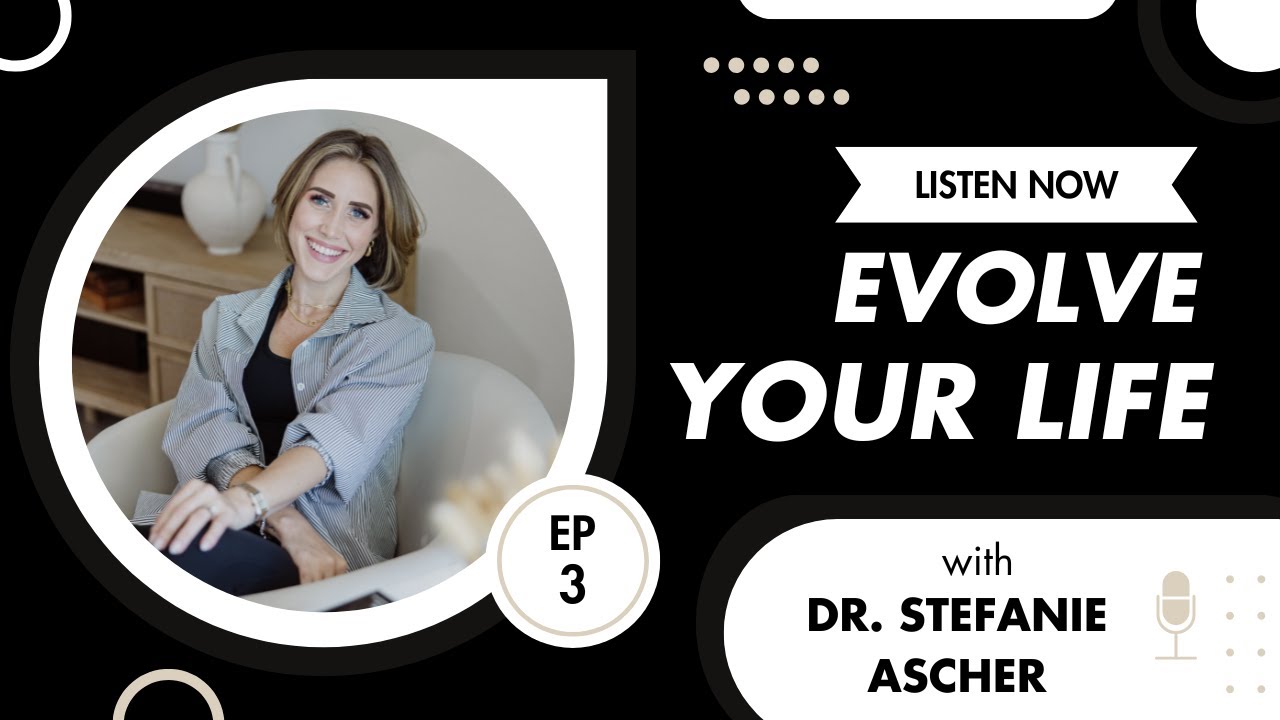 Ep. 3: The Heart Behind Evolve You Life - YouTube