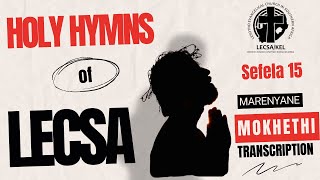 Transform Your Spirit with Difela Tsa Sione(Sefela 15): Essential Hymns of Praise and Worship