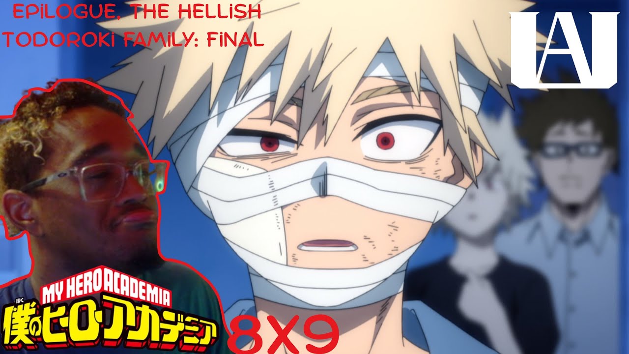 SADNESS!?! My Hero Academia 8x9 Reaction  Epilogue, The Hellish Todoroki Family: Final