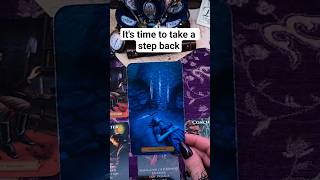 It's time to take a step back #tarot #tarotreading #fortunetelling