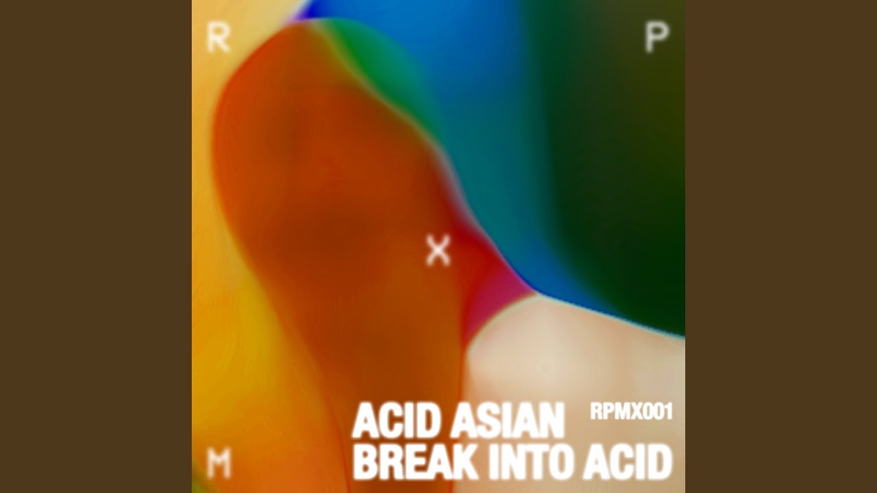 Break Into Acid