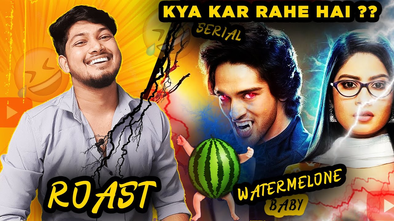 WHY ?? || TV SERIALS ARE SO STUPED  || NO we NO RoAst 😂😂