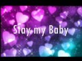 Miranda Cosgrove - Stay My Baby (Lyrics)