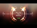 Play remix 1 hour play for me alan walker k 391