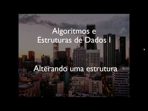 Aula 028 - Alterando uma estrutura