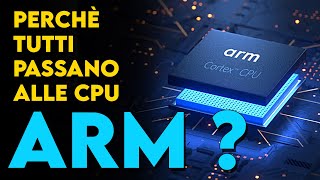 Tutti passano alle CPU ARM, cosa sta succedendo ?