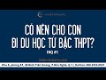#1 - Có nên cho con đi du học từ bậc THPT?