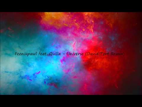 Feenixpawl — Feenixpawl feat. Quilla - Universe (David Tort Remix)