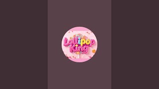 Lollipop King 👑 🍭 is live