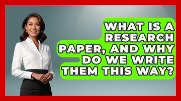 What Is A Research Paper, And Why Do We Write Them This Way? - Senior Year Strategies