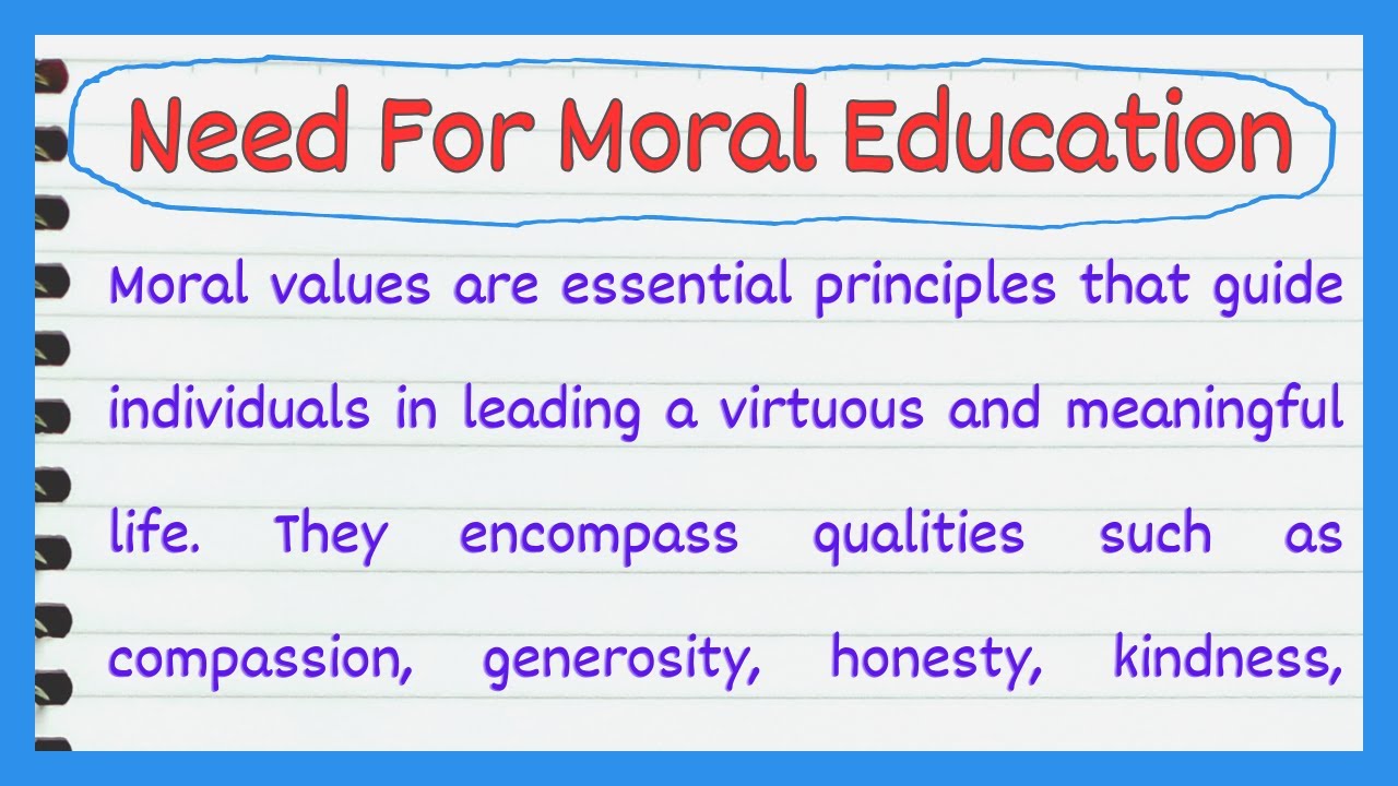 paragraph on need for moral education in schools