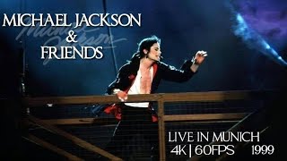 Michael Jackson & Friends | Live in Munich, 1999 | 4K Concert