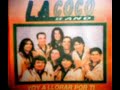 la coco band voy a llorar por ti