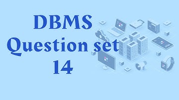 DBMS Question Set 14