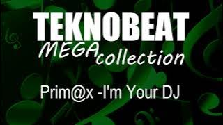 Prim@x - I'm Your DJ