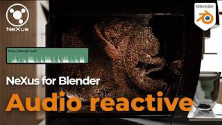 Audio reactive coffee commercial - Blender & NeXus