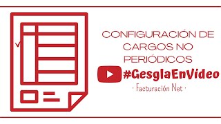 FACTURACION: CARGOS NO PERIODICOS