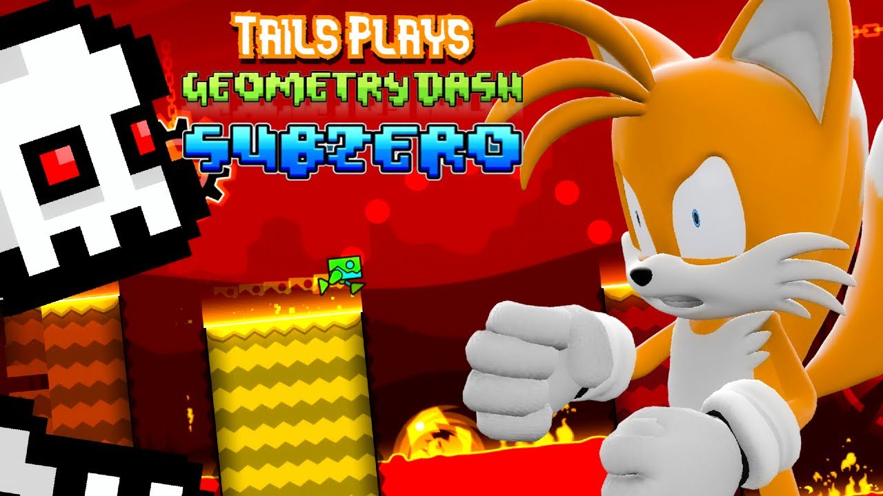 Tails plays - GEOMETRY DASH: SubZero !!!