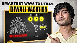Beat 99% JEE 2026 Aspirants! - BEST use of Diwali