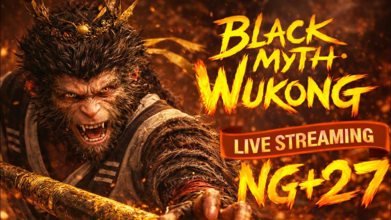 🔴 Black Myth: Wukong | NG+27 |Full Game Walkthrough | Milestone to NG+100 |Part 1 |Until Phantom B 0