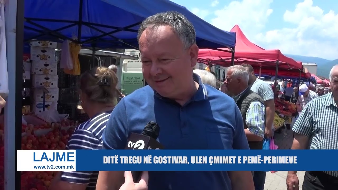 DITË TREGU NË GOSTIVAR, ULEN ÇMIMET E PEMË-PERIMEVE