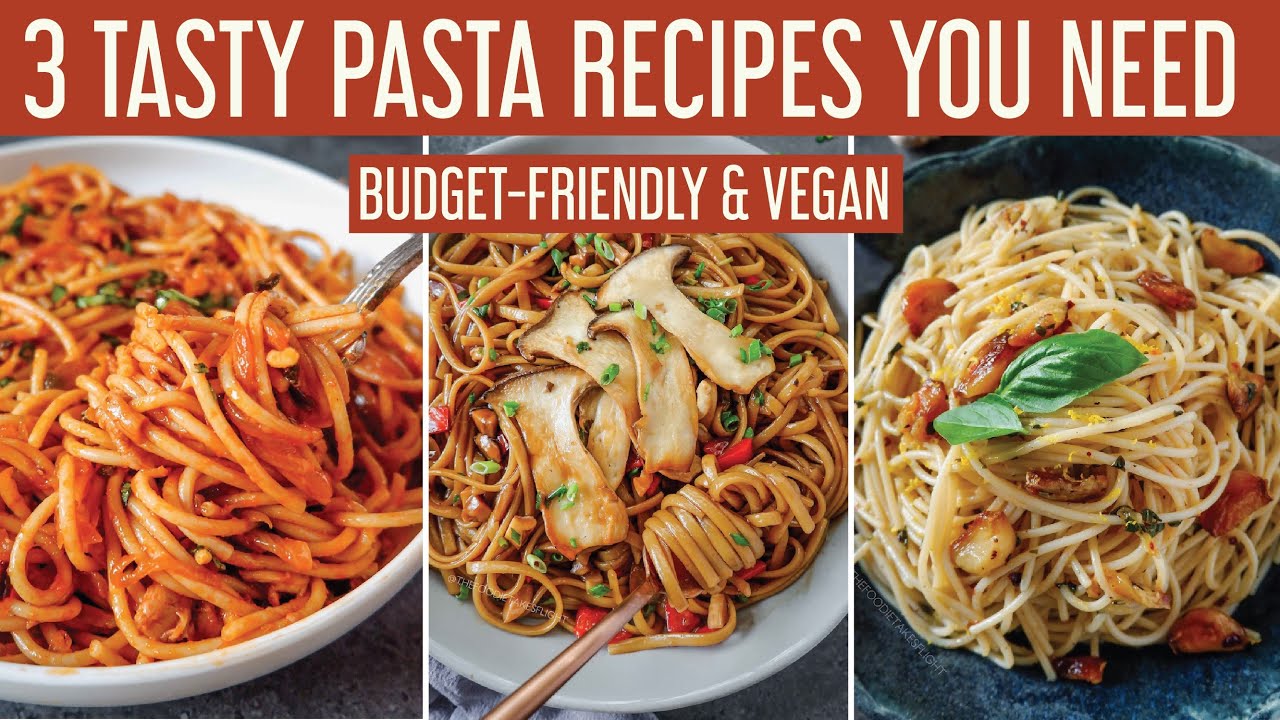 3 TASTY PASTA RECIPES YOU NEED TO TRY | Easy Vegan & Budget-Friendly
