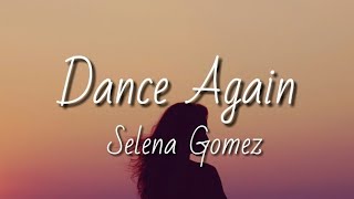 Selena Gomez - Dance again (lyrics)