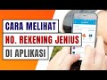 CARA MELIHAT NOMOR REKENING JENIUS DI APLIKASI