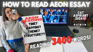 HOW TO READ AEON ESSAYS | 3400 WORDS | TIME REQUIRED?? | CAT ASPIRANT 2024|