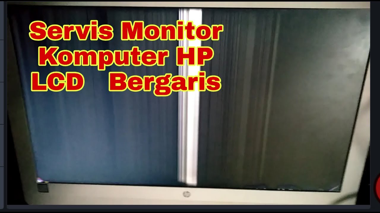Memperbaiki Monitor Komputer Hp Layar Lcd Bergaris Youtube