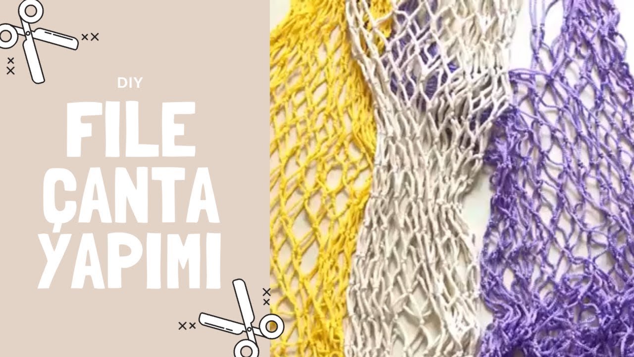 FİLE ÇANTA NASIL YAPILIR? DIY BAG YouTube