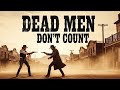 The Dead Are Not Counted - Anthony Steffen - Full Western Movie HD