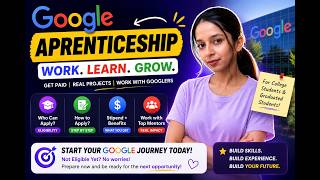 Google Apprenticeship 2026 Explained | Eligibility, Roles, Preparation & How to Apply 🚀